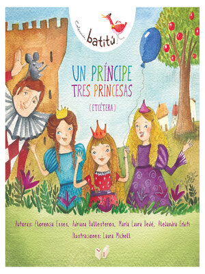 cover image of Un príncipe, tres princesas (etcétera)